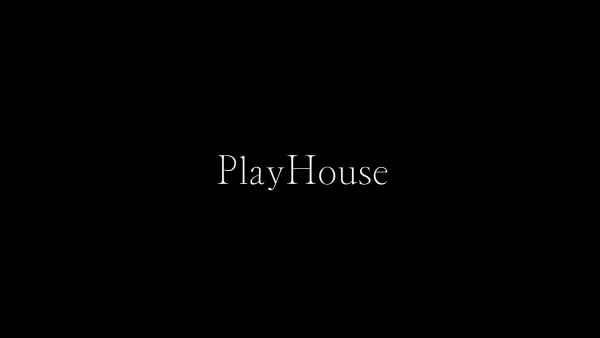 PlayHouse